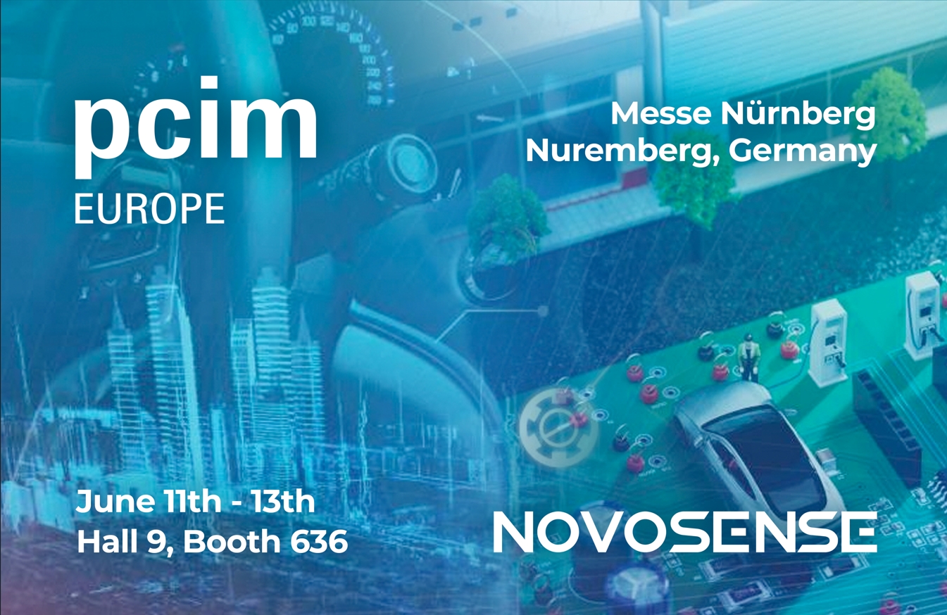 NOVOSENSE、PCIM Europe 2024で車載設計と産業制御を簡素化する最新のセンサー、シグナルチェーン、パワーマネージメントICを展示